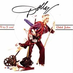 Dolly Parton : 9 to 5 and Odd Jobs